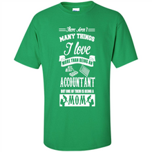 Load image into Gallery viewer, ACCOUNTANT Mother’s Day Gift ideas Funny - Shirt