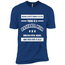 Load image into Gallery viewer, Behind Every Baseball Player, There Is A Baseball Mom. Who Has S Mother’s Day - Premium Short Sleeve T-Shirt