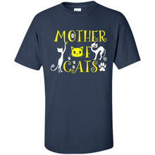 Load image into Gallery viewer, Cats T Shirt Hoodie Mother of Cats Mother’s Day - Shirt