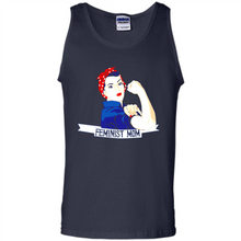 Load image into Gallery viewer, Feminist Mom mother’s day feminism 1 - Tank Top