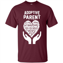 Load image into Gallery viewer, Adoptive Parent Mother’s Day - Shirt