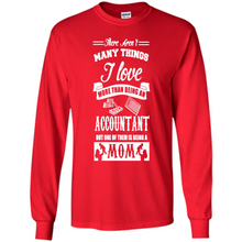 Load image into Gallery viewer, ACCOUNTANT Mother’s Day Gift ideas Funny - Long Sleeve T-Shirt
