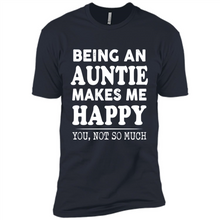 Load image into Gallery viewer, Being An Auntie Makes Me Happy, You Not So Much Funny mother’s day Gift - Premium Short Sleeve T-Shirt