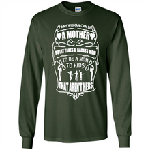 Load image into Gallery viewer, Badass Mom Mother’s Day - Long Sleeve T-Shirt