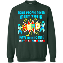 Load image into Gallery viewer, Diabetes Mom -Hero - Sweatshirt
