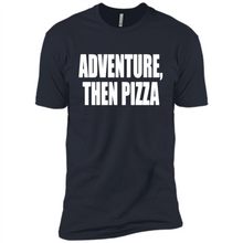 Load image into Gallery viewer, Adventure Then Pizza Junk Food Lover Foodie T-Shirt Mother’s Day Gift ideas - Premium Short Sleeve T-Shirt