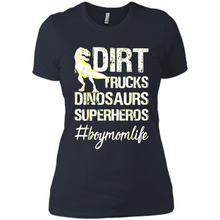 Load image into Gallery viewer, Dirt Trucks Dinosaurs Superheros boymomlife Tired - Ladies' Boyfriend T-Shirt