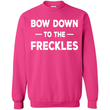 Load image into Gallery viewer, Bow Down to the Freckles Ginger Pride Mother’s Day - Sweatshirt