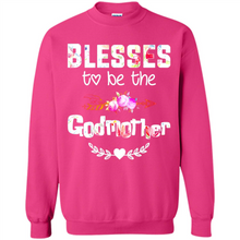 Load image into Gallery viewer, Blessed To Be Called Godmother Funny Mother’s Day, Godmother Gift - Sweatshirt