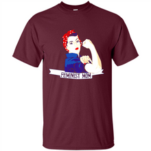 Load image into Gallery viewer, Feminist Mom mother’s day feminism 1 - Shirt