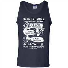 Load image into Gallery viewer, Always Remember Daughter Mom Viking - Tank Top
