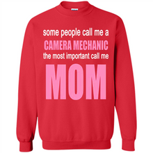 Load image into Gallery viewer, CAMERA MECHANIC The Most Important Call Me Mom Mother’s Day - Sweatshirt