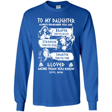 Load image into Gallery viewer, Always Remember Daughter Mom Viking - Long Sleeve T-Shirt