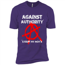 Load image into Gallery viewer, Anarchy Against Authority Except Mom’s Mother’s Day - Premium Short Sleeve T-Shirt