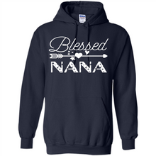 Load image into Gallery viewer, Blessed Nana Christmas Mother’s Day Birthday Grandma - Hoodie