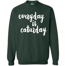 Load image into Gallery viewer, Cats T Shirt Hoodie Everyday Is Caturday Mother’s Day Gift ideas - Sweatshirt
