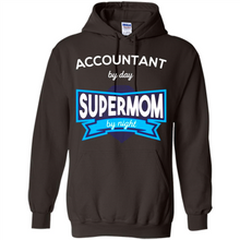 Load image into Gallery viewer, Accountant mom t-shirts Mother’s Day gifts ideas funny - Hoodie