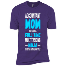 Load image into Gallery viewer, Accountant mom t-shirt Mother’s Day gifts ideas funny - Premium Short Sleeve T-Shirt