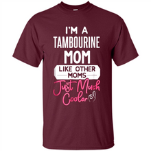 Load image into Gallery viewer, Cool Mothers Day T-Shirt Tambourine Mom - Shirt