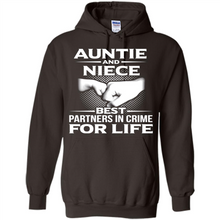 Load image into Gallery viewer, Aunt And Niece – Best Partners In Crime For Life, Best mother’s day - Hoodie
