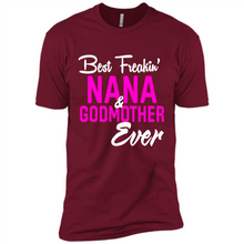 Load image into Gallery viewer, Best Freakin’ Nana &amp; Godmother Ever – Funny Gift - Premium Short Sleeve T-Shirt