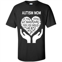 Load image into Gallery viewer, AUTISM MOM Mother’s Day - Shirt