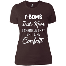 Load image into Gallery viewer, F-Bomb Irish mom I sprinkle that shit like confetti - Ladies' Boyfriend T-Shirt