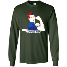Load image into Gallery viewer, Feminist Mom mother’s day feminism 1 - Long Sleeve T-Shirt