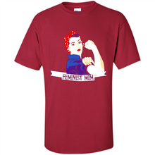 Load image into Gallery viewer, Feminist Mom mother’s day feminism 1 - Shirt