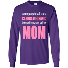 Load image into Gallery viewer, CAMERA MECHANIC The Most Important Call Me Mom Mother’s Day - Long Sleeve T-Shirt