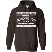 Load image into Gallery viewer, Behind Every Baseball Player, There Is A Baseball Mom. Who Has S Mother’s Day - Hoodie