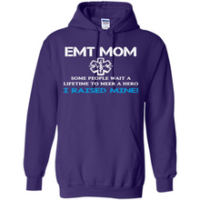 Load image into Gallery viewer, Emt Mom Some People Wait A Lifetime To Meet A Hero I Raised Mine Mother Day - Hoodie