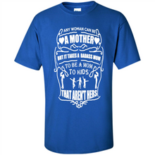 Load image into Gallery viewer, Badass Mom Mother’s Day - Shirt