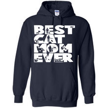 Load image into Gallery viewer, BEST CAT MOM EVER A LIFE WITH CATS - Hoodie