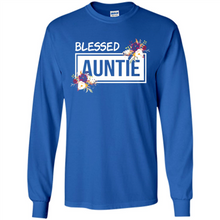 Load image into Gallery viewer, Blessed Auntie Funny Mother’s Day - Long Sleeve T-Shirt