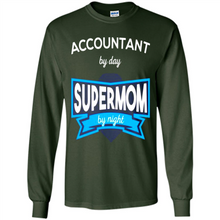 Load image into Gallery viewer, Accountant mom t-shirts Mother’s Day gifts ideas funny - Long Sleeve T-Shirt