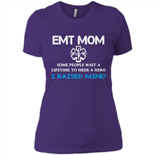Load image into Gallery viewer, Emt Mom Some People Wait A Lifetime To Meet A Hero I Raised Mine Mother Day - Ladies' Boyfriend T-Shirt