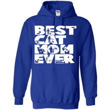 Load image into Gallery viewer, BEST CAT MOM EVER A LIFE WITH CATS - Hoodie