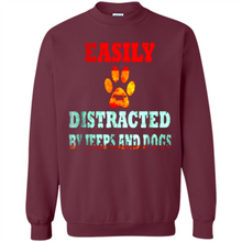 Load image into Gallery viewer, Easily Distracted By Jeeps And Dogs gift shirt for dog mom - Sweatshirt