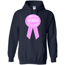 Load image into Gallery viewer, Best Mum Ever Mother’s Day gifts - Hoodie