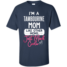 Load image into Gallery viewer, Cool Mothers Day T-Shirt Tambourine Mom - Shirt