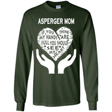 Load image into Gallery viewer, Asperger Mom Mother’s Day - Long Sleeve T-Shirt
