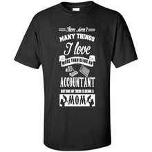 Load image into Gallery viewer, ACCOUNTANT Mother’s Day Gift ideas Funny - Shirt