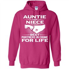 Load image into Gallery viewer, Aunt And Niece – Best Partners In Crime For Life, Best mother’s day - Hoodie