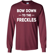 Load image into Gallery viewer, Bow Down to the Freckles Ginger Pride Mother’s Day - Long Sleeve T-Shirt
