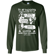Load image into Gallery viewer, Always Remember Daughter Mom Viking - Long Sleeve T-Shirt