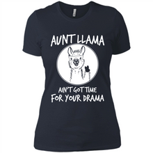 Load image into Gallery viewer, Aunt Llama – Ain’t Got Time For Your Drama  – Best Mother’s Day Gift For Auntie - Ladies' Boyfriend T-Shirt