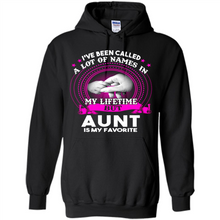 Load image into Gallery viewer, Aunt Is My Favorite Name Sweatshirt Mother’s Day Best Gift - Hoodie