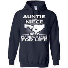 Load image into Gallery viewer, Aunt And Niece – Best Partners In Crime For Life, Best mother’s day - Hoodie