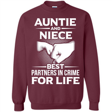 Load image into Gallery viewer, Aunt And Niece – Best Partners In Crime For Life, Best mother’s day - Sweatshirt
